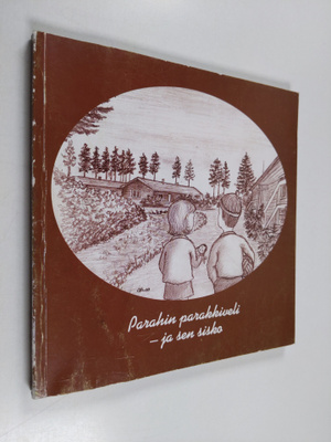 Anja Hakala : Parahin parakkiveli - ja sen sisko : Valkea...