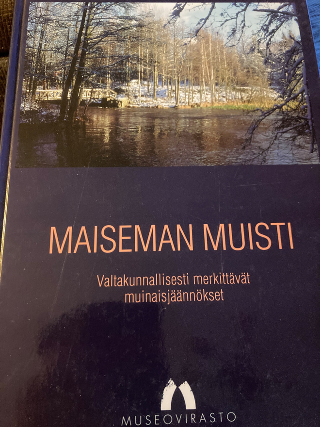 MAISEMAN MUISTI Valtakunnallisesti merkittävät muinaisjäännö