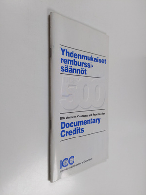 Yhdenmukaiset remburssisaannot ICC uniform customs and pr...