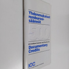 Yhdenmukaiset remburssisaannot ICC uniform customs and pr... - pikkukuva 1