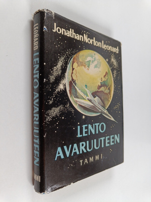 Jonathan Norton Leonard : Lento avaruuteen