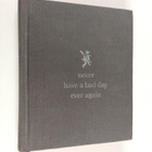 Max Wigram ym. : Never Have a Bad Day Ever Again - pikkukuva 1