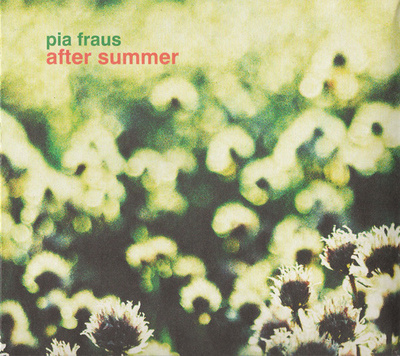 Pia Fraus – After Summer