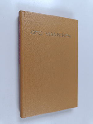 Otto Manninen : Valikoima runoja