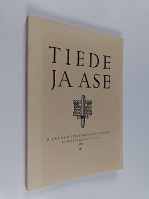 Tiede ja ase 48 : Suomen sotatieteellisen seuran vuosijul...