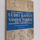 Vilho Heinämies : Uudet kasvot ja vanhat parrat : kuvia j... - pikkukuva 1
