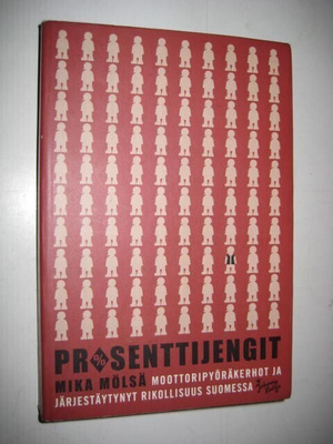 Mölsä : Prosenttijengit - Nid 3p