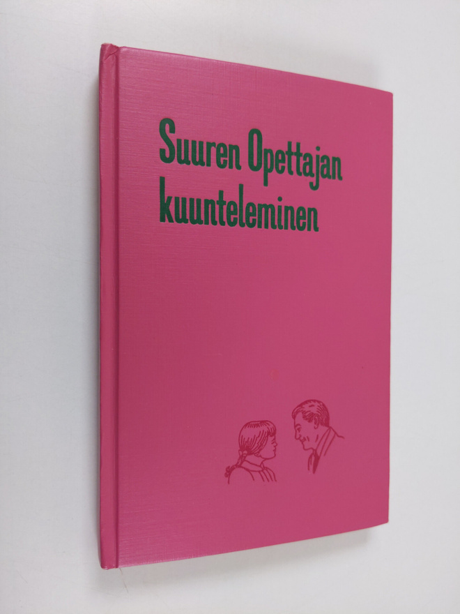 Suuren opettajan kuunteleminen