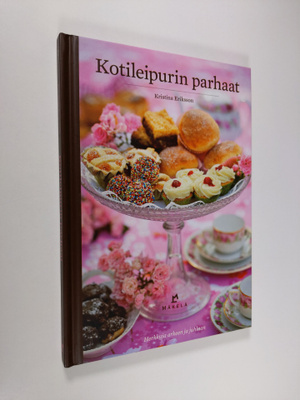 Kristina Eriksson : Kotileipurin parhaat - Herkkuja arkee...