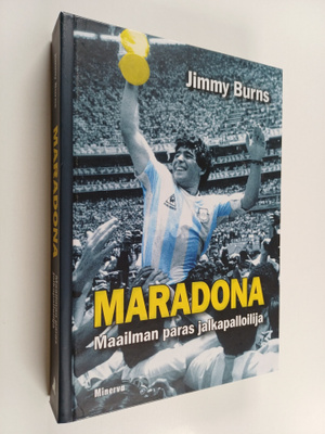 Jimmy Burns : Maradona : maailman paras jalkapalloilija