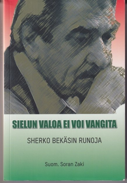 Sherko Bekäs: Sielun valoa ei voi vangita
