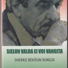 Sherko Bekäs: Sielun valoa ei voi vangita - pikkukuva 1