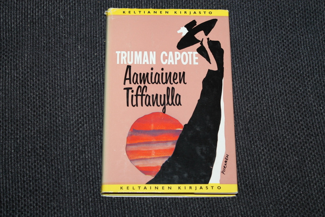 Truman Capote - Aamiainen Tiffanylla 3. p. 1981