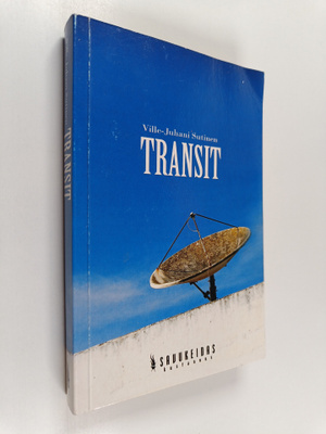 Ville-Juhani Sutinen : Transit : kirjallinen tutkimusmatka