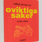 Viktigt att veta om oviktiga saker Andra boken - pikkukuva 1