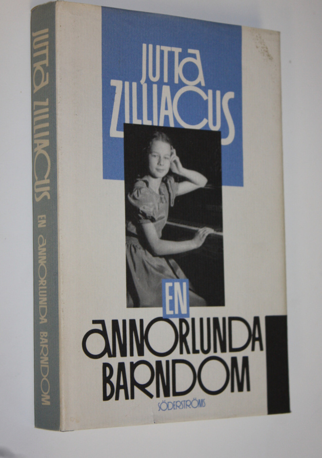 Jutta Zilliacus : En annorlunda barndom (signeerattu)