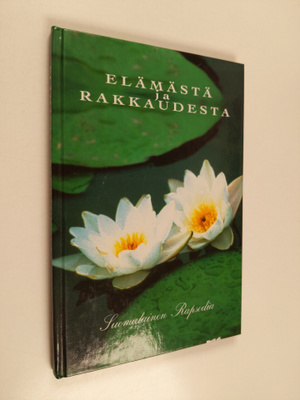 Pauli ym. (toim.kunta) Leimio : Elämästä ja rakkaudesta :...