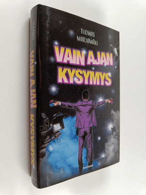 Tuomas Marjamäki : Vain ajan kysymys
