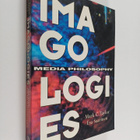 Mark C. Taylor : Imagologies : media philosophy - pikkukuva 1