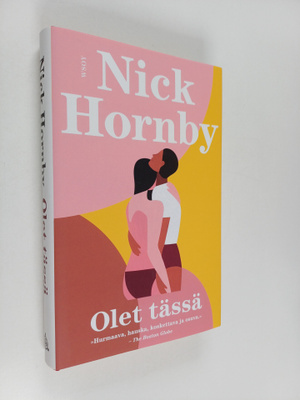 Nick Hornby : Olet tässä