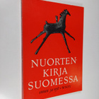 Irja (toim.) Lappalainen : Nuortenkirja Suomessa ennen ja... - pikkukuva 1