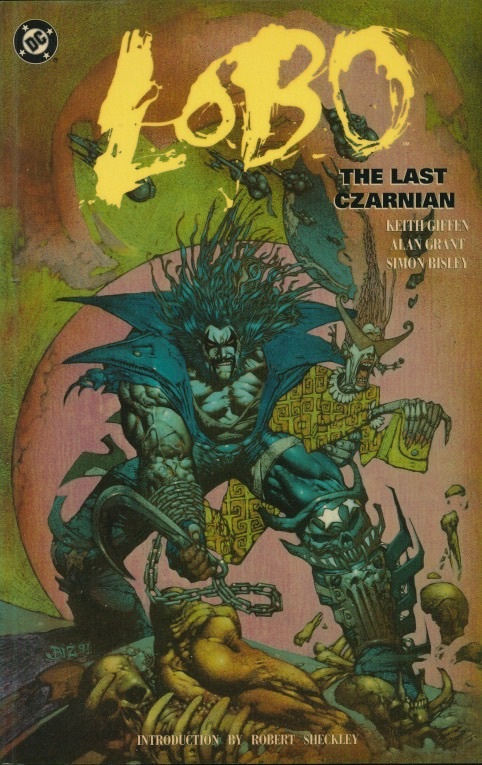 LOBO The Last Czernian (DC 1991)  1st PRESS. Alan Grant & CO