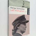 Helga Schneider : Lass mich gehen - Roman - pikkukuva 1