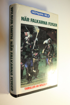 Wilbur Smith : När falkarna flyger