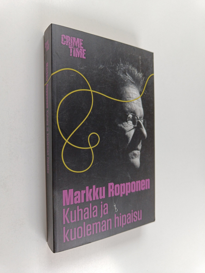 Markku Ropponen : Kuhala ja kuoleman hipaisu