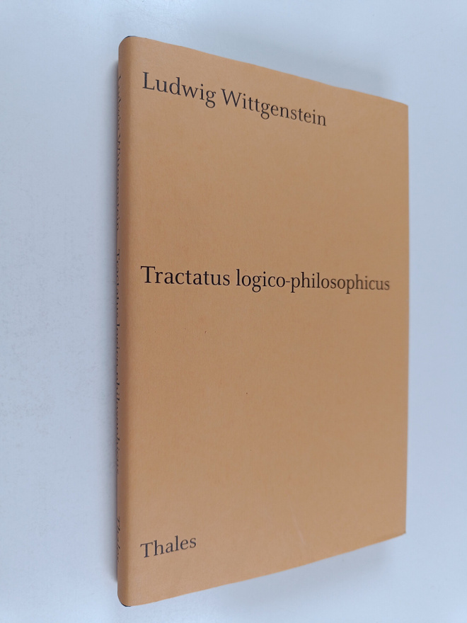Ludwig Wittgenstein : Tractatus logico-philosophicus