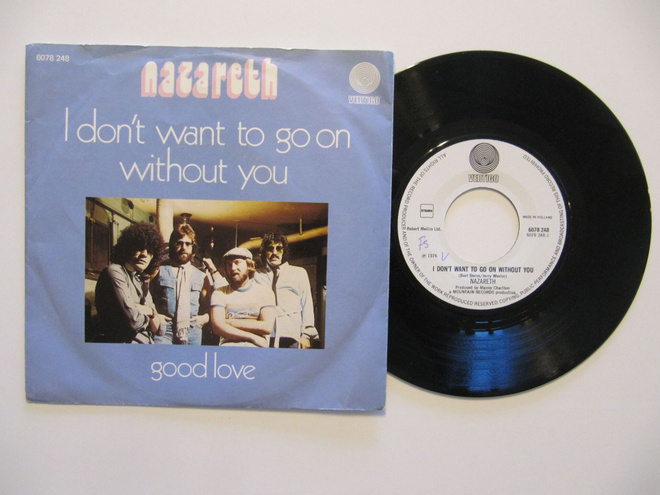 Nazareth I Don't Want To Go On Without You 7" sinkku