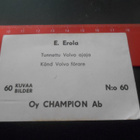 K14. Champion Monte Carlo # 60 E.Erola Volvo - pikkukuva 2