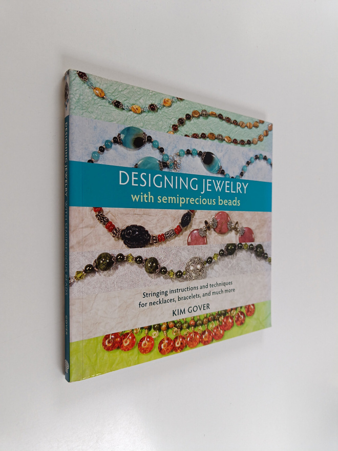 Kim Gover : Designing Jewelry with Semiprecious Beads