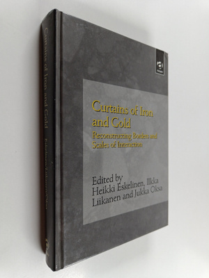 Heikki Eskelinen : Curtains of iron and gold : reconstruc...