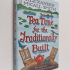 Alexander McCall Smith : Tea time for the traditionally b... - pikkukuva 1