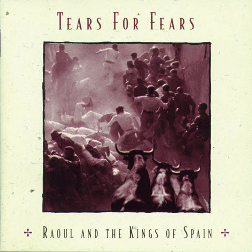 Tears For Fears - Raoul And The Kings Of Spain (CD) EX+!!