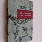 Kyösti ym. Suonoja : Kuluttajat rakentavat 2 : KK:laisen ... - pikkukuva 1