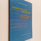 Anne Sivuoja-Gunaratnam : Narrating with twelve tones : E... - pikkukuva 1