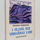 Gustaf Törnudd : I oljans och vindarnas land : brev från ... - pikkukuva 1