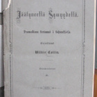 Wilkie Collin: Jäätyneellä syvyydellä, SKS 1877. 128 s. - pikkukuva 1