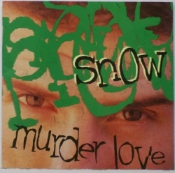 Snow - Murder Love (CD)