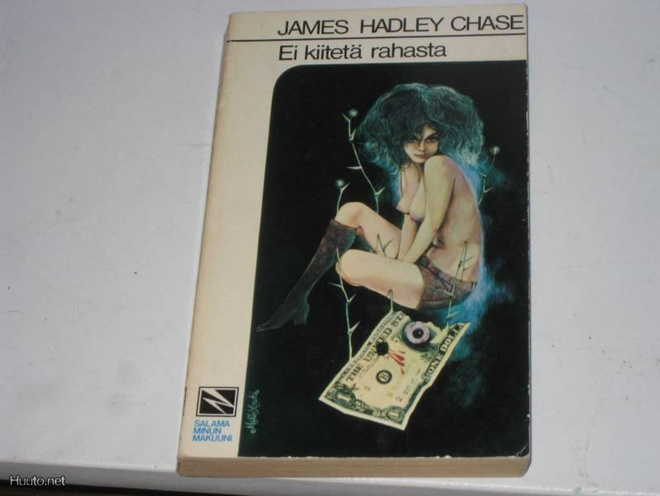 Chase, James Hadley: Ei kiitetä rahasta 2.p nid.