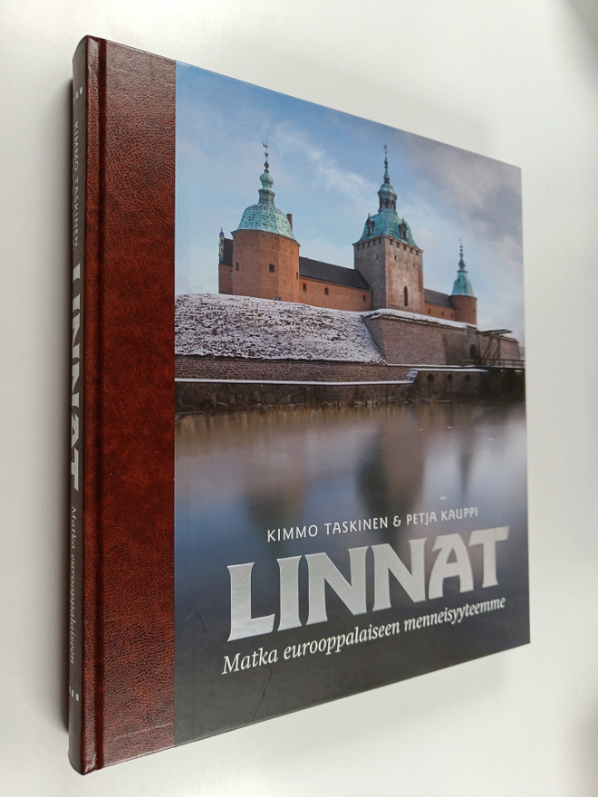 Kimmo Taskinen : Linnat : Matka eurooppalaiseen menneisyy...