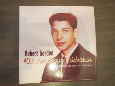 Robert Gordon: 40th Anniversary Celebration CD-EP