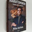 Mika Aaltola : Havahtuminen : Turvallinen Eurooppa - pikkukuva 1