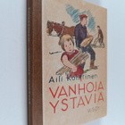 Aili Konttinen : Vanhoja ystäviä - pikkukuva 1
