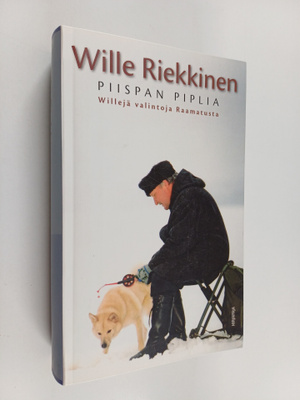 Wille Riekkinen : Piispan piplia : willejä valintoja Raam...