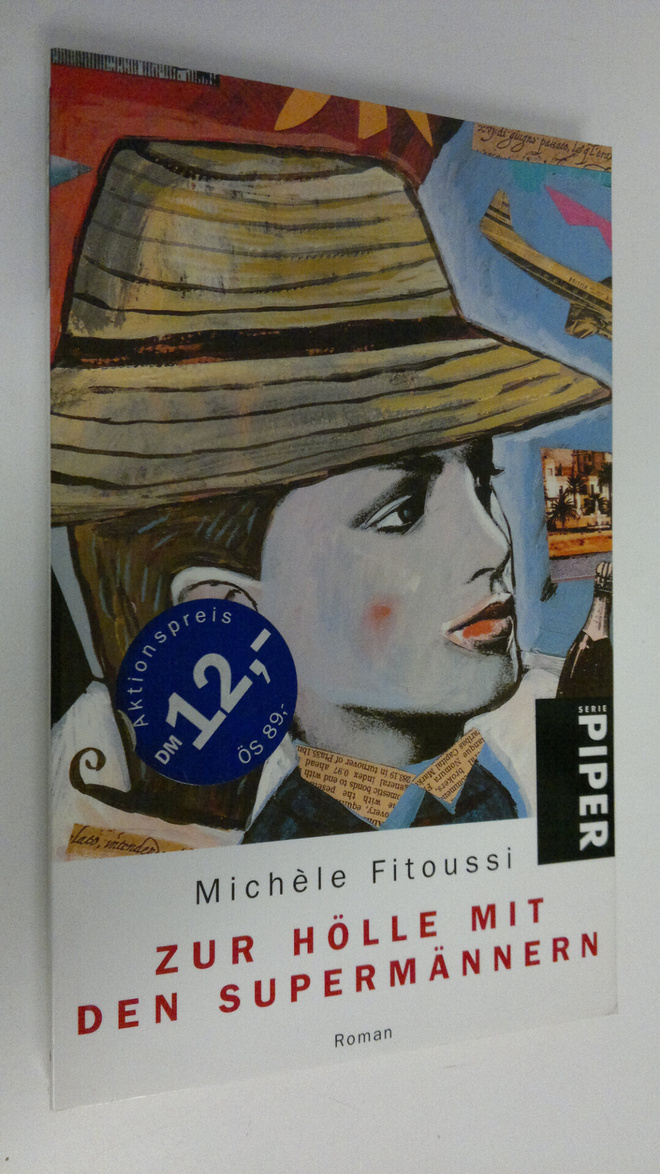 Michele Fitoussi : Zur hölle mit den Supermännern