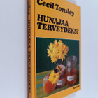 Cecil Tonsley : Hunajaa terveydeksi - pikkukuva 1