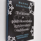 Hannu Uusitalo : Tutkimus ja päätöksenteko hyvinvointival... - pikkukuva 1